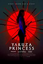 Yakuza Princess 2021 Hindi English Dual Audio 480p 720p 1080p FilmyMeet Filmyzilla