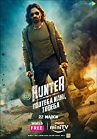 Hunter Tootega Nahi Todega Web Series Download 480p 720p 1080p FilmyMeet Filmyzilla